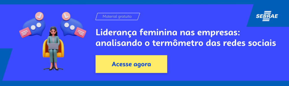 Banner do blog post do Sebrae RS. Na imagem de fundo azul, temos uma ilustração que remete à temática do texto no lado esquerdo. No lado direito temos a marca do Sebrae, a sinalização de conteúdo gratuito e a frase “Liderança feminina nas empresas: analisando o termômetro das redes sociais”. Logo abaixo temos o botão que direciona para o download do conteúdo completo.