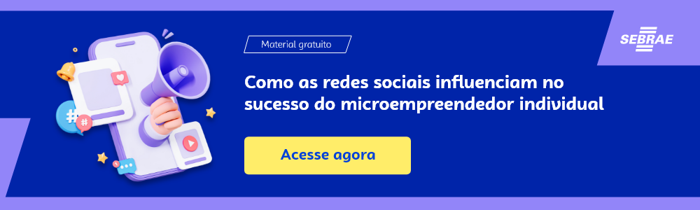 Banner do blog post do Sebrae RS. Na imagem de fundo azul, temos uma ilustração que remete à temática do texto no lado esquerdo. No lado direito temos a marca do Sebrae, a sinalização de conteúdo gratuito e a frase “Como as redes sociais influenciam no sucesso do microempreendedor individual”. Logo abaixo temos o botão que direciona para o download do conteúdo completo.