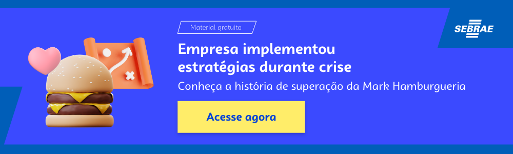 Banner do blog post do Sebrae RS. Na imagem de fundo azul, temos uma ilustração que remete à temática do texto no lado esquerdo. No lado direito temos a marca do Sebrae, a sinalização de conteúdo gratuito e a frase “Empresa implementou estratégias durante crise: conheça a história de superação da Mark Hamburgueria”. Logo abaixo temos o botão que direciona para o download do conteúdo completo.