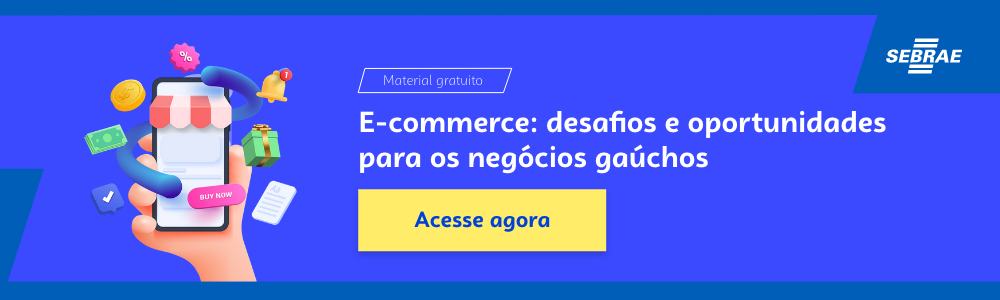 Banner do blog post do Sebrae RS. Na imagem de fundo azul, temos uma ilustração que remete à temática do texto no lado esquerdo. No lado direito temos a marca do Sebrae, a sinalização de conteúdo gratuito e a frase “E-commerce: desafios e oportunidades para os negócios gaúchos”. Logo abaixo temos o botão que direciona para o download do conteúdo completo.