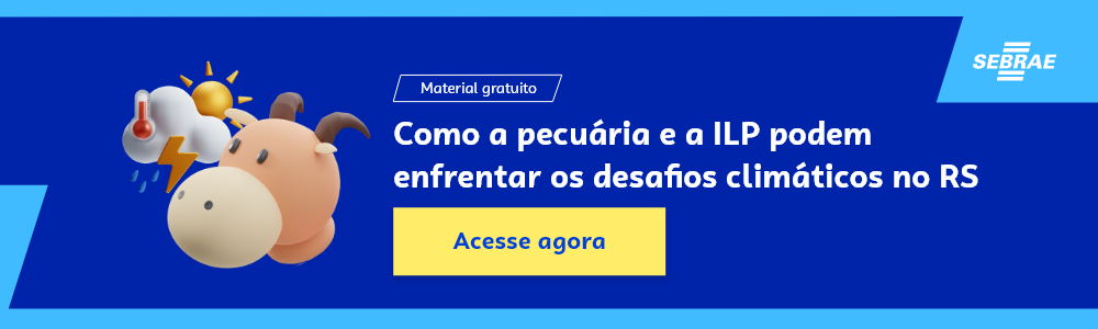 Banner do blog post do Sebrae RS. Na imagem de fundo azul, temos uma ilustração que remete à temática do texto no lado esquerdo. No lado direito temos a marca do Sebrae, a sinalização de conteúdo gratuito e a frase “Como a pecuária e a ILP podem enfrentar os desafios climáticos no RS”. Logo abaixo temos o botão que direciona para o download do conteúdo completo.