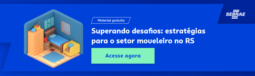 Banner do blog post do Sebrae RS. Na imagem de fundo azul, temos uma ilustração que remete à temática do texto no lado esquerdo. No lado direito temos a marca do Sebrae, a sinalização de conteúdo gratuito e a frase “Superando desafios: estratégias para o setor moveleiro no RS”. Logo abaixo temos o botão que direciona para o download do conteúdo completo.