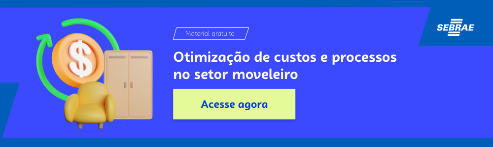 Banner do blog post do Sebrae RS. Na imagem de fundo azul, temos uma ilustração que remete à temática do texto no lado esquerdo. No lado direito temos a marca do Sebrae, a sinalização de conteúdo gratuito e a frase “Otimização de custos e processos no setor moveleiro”. Logo abaixo temos o botão que direciona para o download do conteúdo completo.