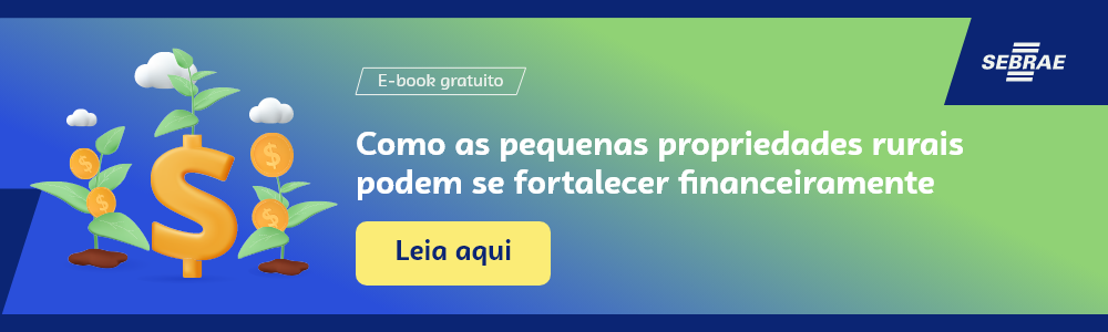 Imagem blog do Sebrae RS com link para baixar o ebook : Como as pequenas propriedades rurais podem se fortalecer financeiramente.