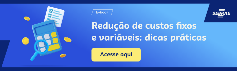 Imagem blog do Sebrae RS com link para acessar o guia Redução de custos fixos e variáveis: dicas práticas 