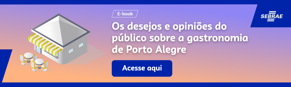Imagem blog do Sebrae RS com link para acessar o ebook Os desejos e opiniões do público sobre a gastronomia de Porto Alegre