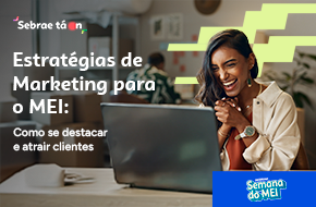 Estratégias de marketing para MEIs: Como se destacar e atrair clientes