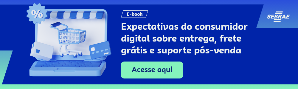 Imagem blog do Sebrae RS com link para acessar o ebook Expectativas do consumidor digital sobre entrega, frete grátis e suporte pós-venda 