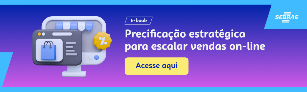 Imagem blog do Sebrae RS com link para acessar o ebook Precificação estratégica para escalar vendas online