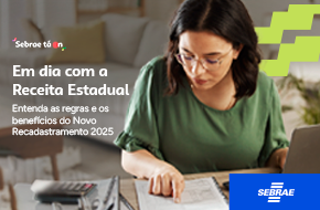 Em dia com a Receita Estadual: Entenda as regras e os benefícios do novo recadastramento 2025