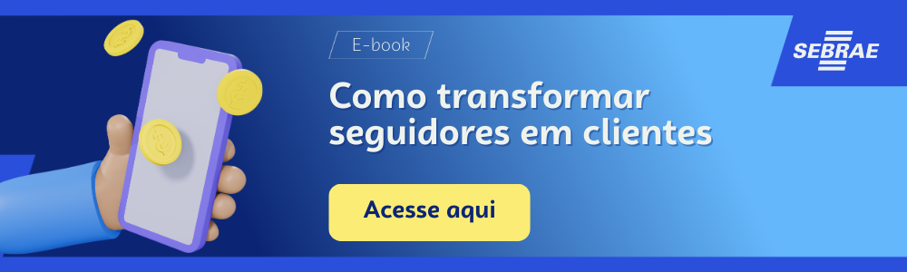 Imagem blog do Sebrae RS com link para acessar o ebook Como transformar seguidores em clientes”Erros comuns na precificação que todo MEI deve evitar