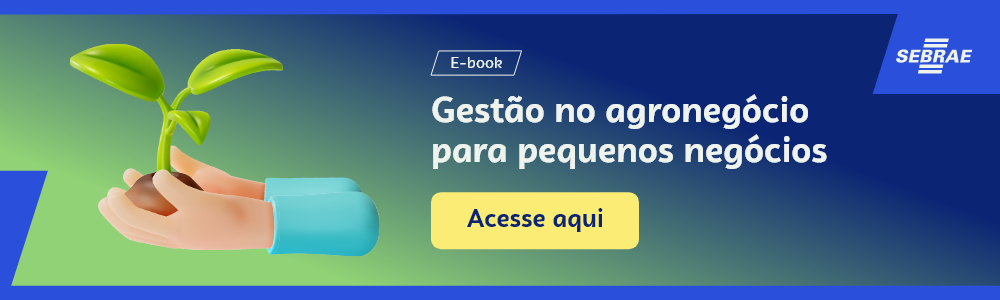  Imagem blog do Sebrae RS com link para acessar o ebook Gestão no agronegócio para pequenos negócios 