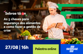 As 5 chaves para segurança dos alimentos e como fazer a gestão de crise