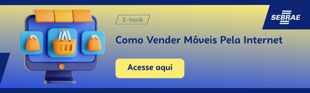 Imagem blog do Sebrae RS com link para acessar o ebook Como Vender Móveis Pela Internet