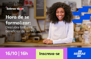Hora de se formalizar: descubra todos os benefícios de ser MEI