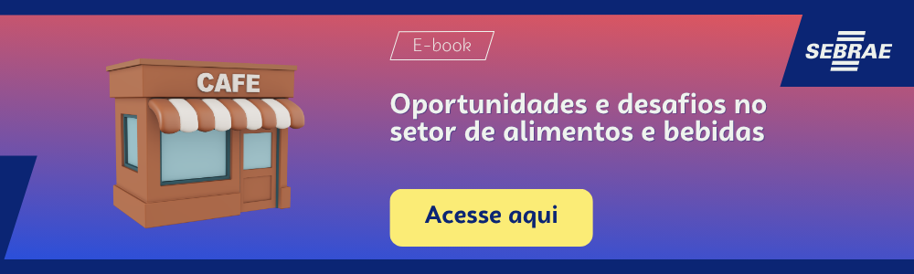 Imagem blog do Sebrae RS com link para acessar o ebook Tendências e Desafios no Setor de Alimentos e Bebidas
