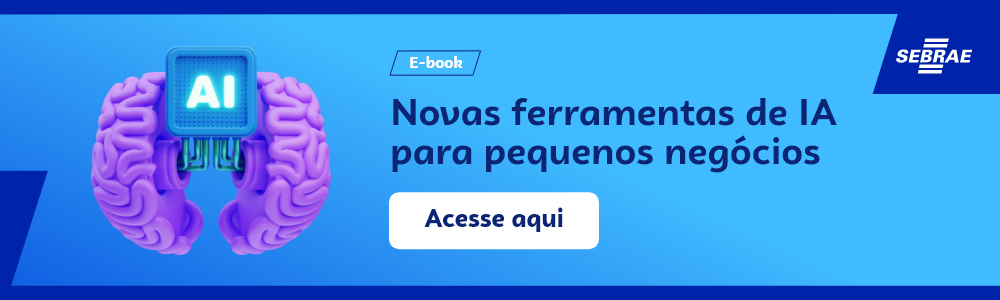 Imagem blog do Sebrae RS com link para acessar o ebook Novas ferramentas de IA para pequenos negócios