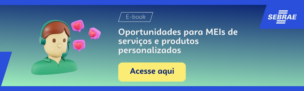 Imagem blog do Sebrae RS com link para acessar o ebook Oportunidades para MEIs de serviços e produtos personalizados