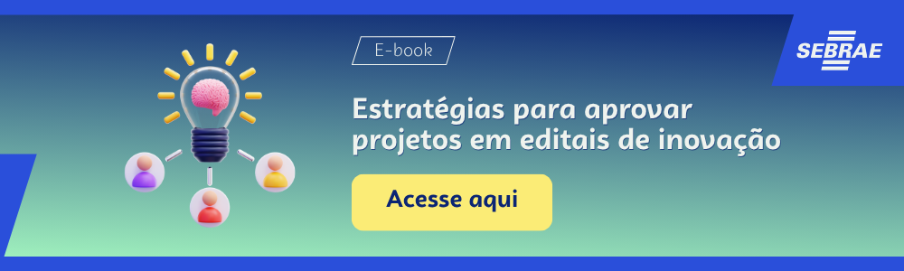 Imagem blog do Sebrae RS com link para acessar o ebook Estratégias para aprovar projetos em editais de inovação