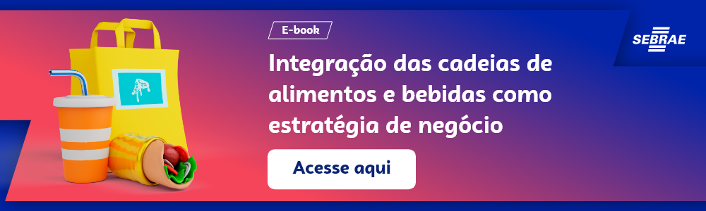  Imagem blog do Sebrae RS com link para acessar o ebook Integração das cadeias de alimentos e bebidas como estratégia de negócio