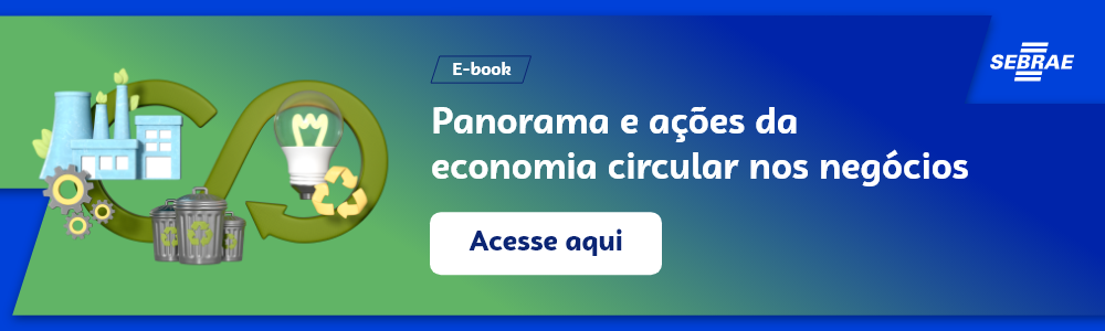 Imagem blog do Sebrae RS com link para acessar o ebook Panorama e ações da economia circular nos negócios